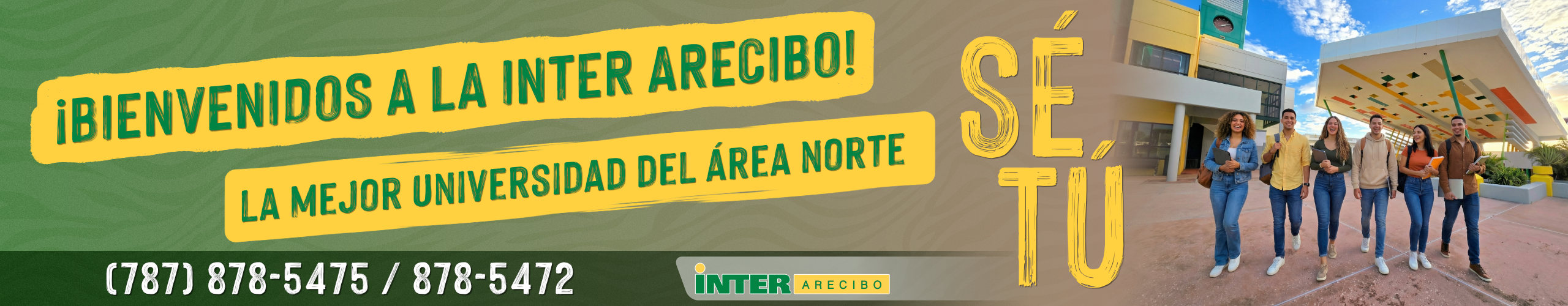 Bienvenidos al Recinto de Arecibo