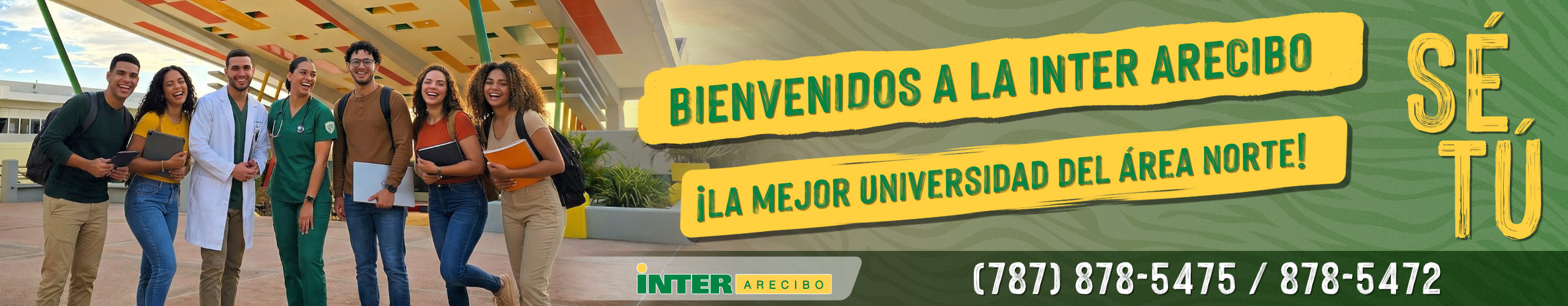 Bienvenidos al Recinto de Arecibo