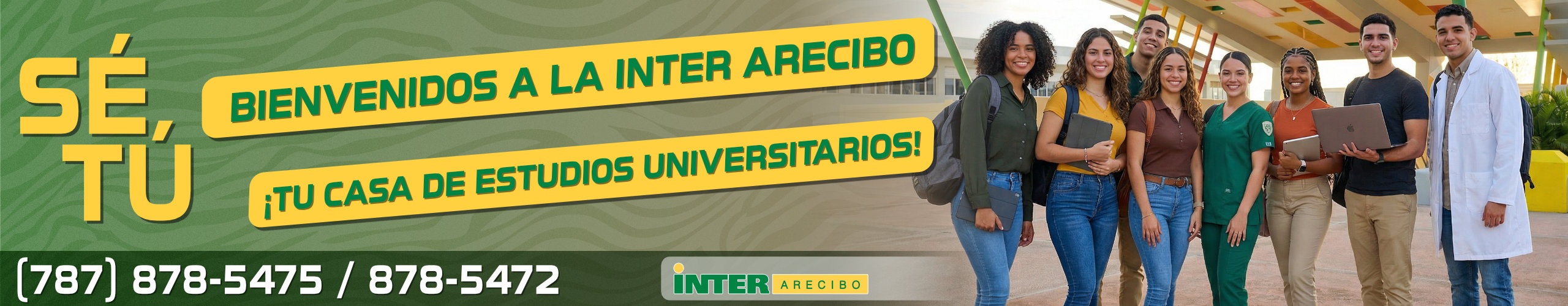 Bienvenidos al Recinto de Arecibo