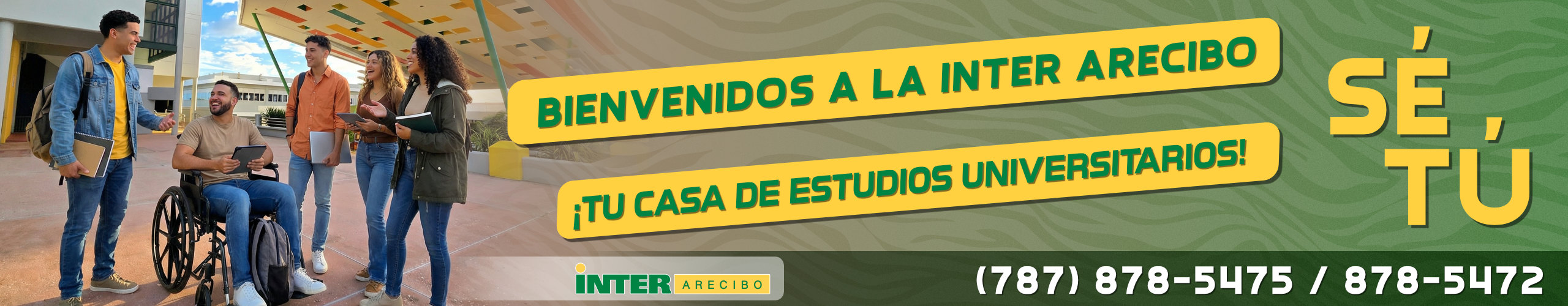 Bienvenidos al Recinto de Arecibo